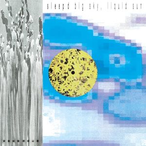 Big Sky, Liquid Sun (EP)