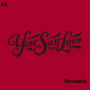 Dreamin (Single)