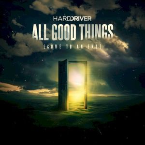 All Good Things (Come To An End) (Single)