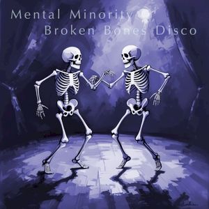 Broken Bones Disco (Single)