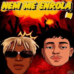 NEM ME ENROLA (Single)
