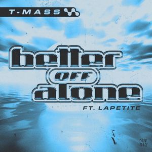 Better off Alone (Single)