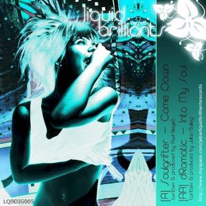 Come Down / Into My Soul (Single)