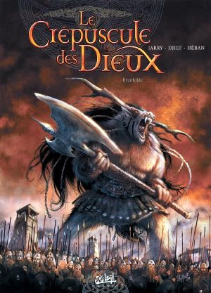 Brunhilde - Le Crépuscule des Dieux, tome 4