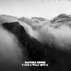 If This Is What Love Is (Single)