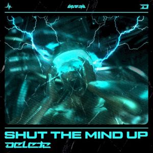 Shut the Mind Up (Single)