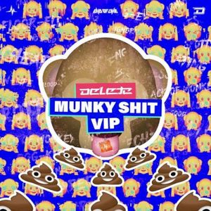Munky Shit VIP (Single)