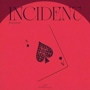INCIDENT (Single)