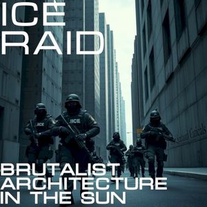 ICE Raid (Single)