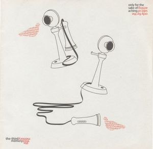 Only For The Sake Of Aching / The Third Memory (EP)
