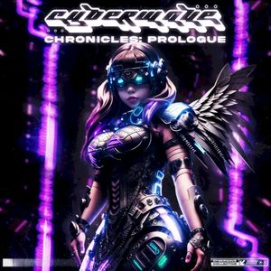 Cyberwave Chronicles: Prologue