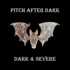 Dark & Severe