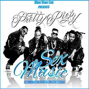 Sex Music Vol. 1: Streets N The Sheets