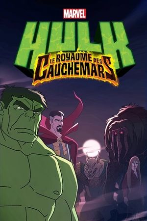 Hulk - Le Royaume des cauchemars