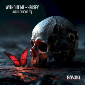 Without Me (Bruxley bootleg)