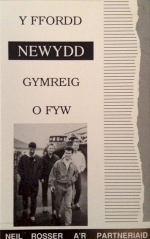 Y Ffordd Newydd Gymreig O Fyw (EP)