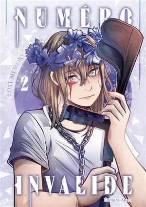 Numéro invalide, tome 2