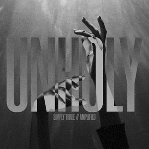 Unholy (Amplified) (Single)