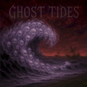 Ghost Tides (Single)