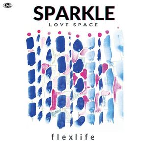 SPARKLE/LOVE SPACE (Single)