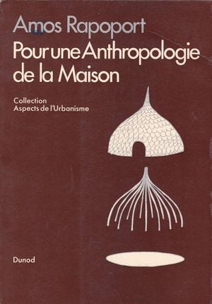 Pour une anthropologie de la maison