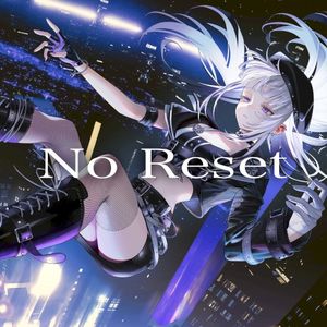 No Reset (Single)
