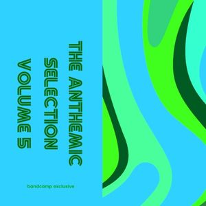 The Anthemic Selection, Volume 5