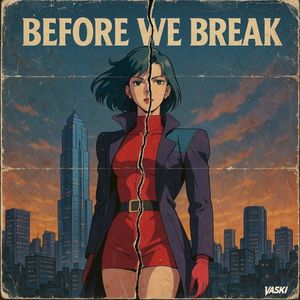 Before We Break (Single)