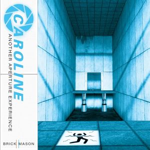 Caroline: Another Aperture Experience (EP)