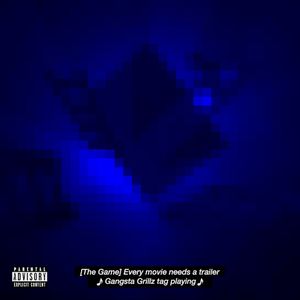 Gangsta Grillz: Every Movie Needs A Trailer