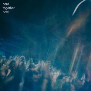 Here Together Now (Single)