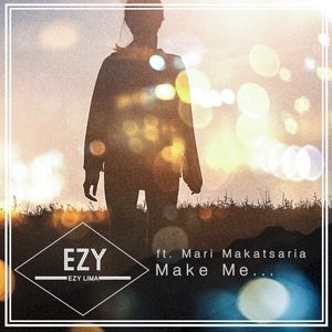 Make Me... (Single)