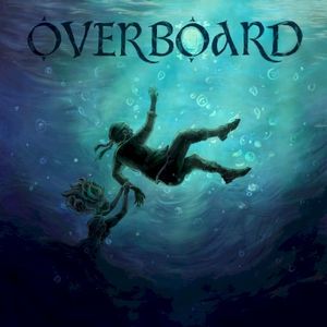 Overboard (Single)