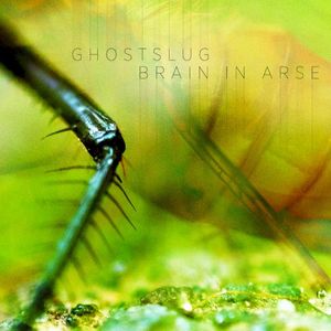 Ghostslug / Brain in Arse (EP)