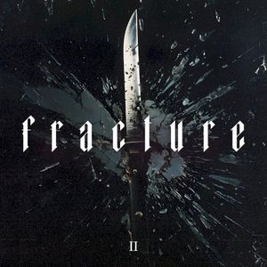 Fracture (Station II) (Single)