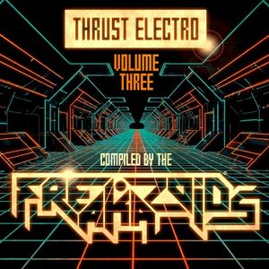 Thrust Electro, Volume Three