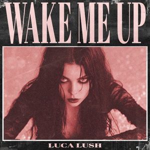 WAKE ME UP (Single)