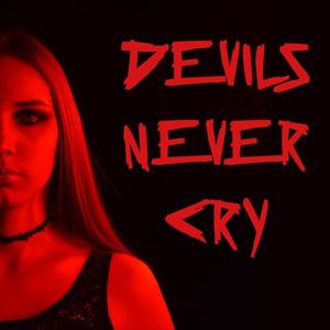 Devils Never Cry (Single)