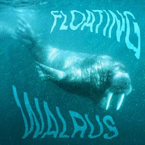 Floating Walrus (Single)