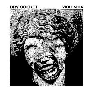 Dry Socket / Violencia Split (EP)