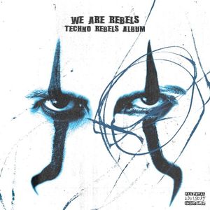 We Are Rebels (Single)