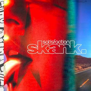Satisfaction Skank (Single)