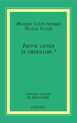 Faut-il sauver le libéralisme ?