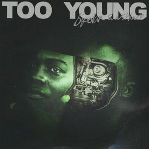 TOO YOUNG (Single)