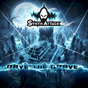 Rave The Grave (Single)