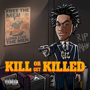 Kill or Get Killed