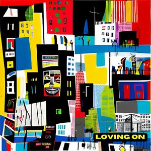 Loving On (Single)