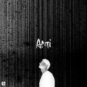 ANTI 02 (EP)