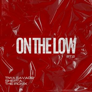 On the Low, Pt. 2 (Single)