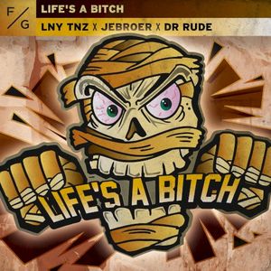 Life's A Bitch (Single)